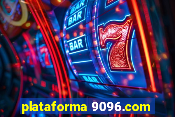 plataforma 9096.com